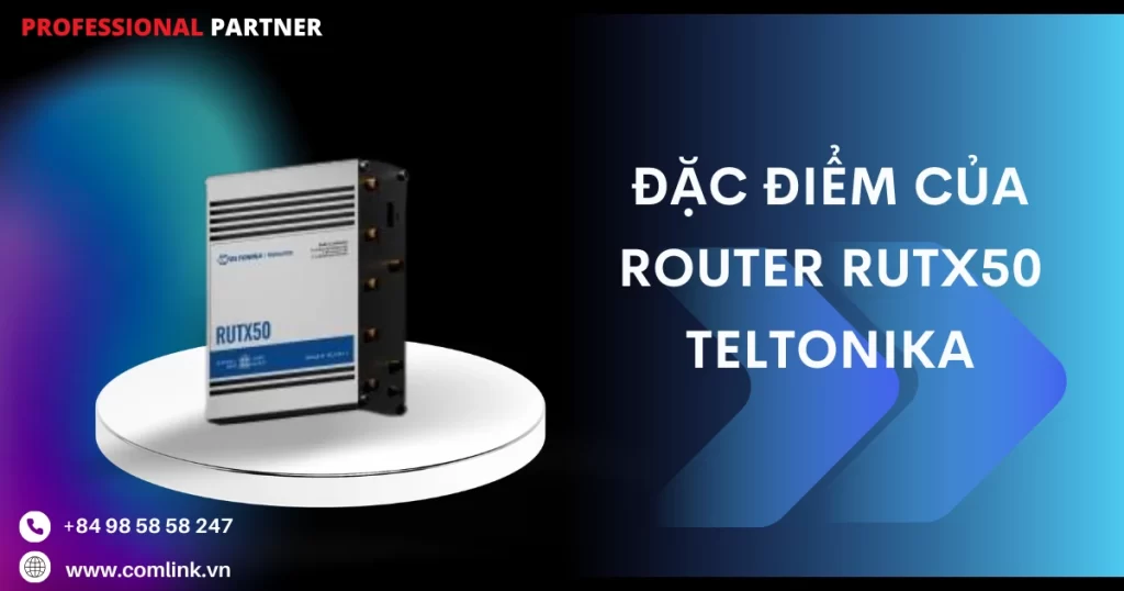 Delta Ru 50 Pin Router Router RUTX50 Teltonika kết nối 5G các ứng dụng tốc độ cao